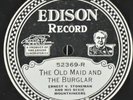 Edison Electric Diamond Disc 52369 Ernest Stoneman Old Maid Burglar Come A Time