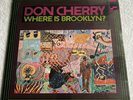 DON CHERRY - WHERE IS BROOKLYN - LP BLUE NOTE BST 84311 VINYL SEALED RAR