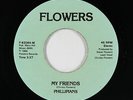 Modern Soul Gospel 45 - Phillipians - My Friends - Flowers - VG++ mp3