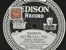Edison Diamond Disc 52069 Walter Scanalan Let Me Call You Sweetheart