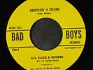 SLY, SLICK & WICKED: Love Gonna Pack Up (and Walk Out) / Confessin' A Feeling