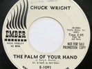 CHUCK WRIGHT Palm of Your Hand EMBER 45 mod popcorn R&B 7” HEAR