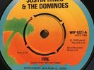 JUSTIN HINES & THE DOMINOES   Fire / Natty take over   ISLAND WIP6327 EX+ 45