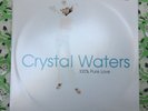 ???? Crystal Waters ?- 100% Pure Love 858 485-1DJ PROMO 12