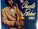 THE CHARLIE PARKER STORY-1956 SAVOY DG MONO LP, RVG ETCHED, C1-C2 PRESS