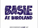Count Basie: Basie At Birdland. VINYL 180 gram LPx2 each in standard sleeve.
