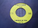 RARE POPTONE  RECORDS - RUBY LEE - I BELIEVE IN YOU - EXCELLENT CONDITION