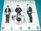 The Plugz - Electrify Me RARE US Punk/Power Pop Vinyl LP 1st Press VG+/EX