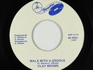 70s Soul 45 - Clay Brown - Walk With A Groove - Florentine - VG+ mp3