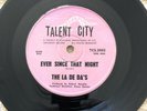 La De Das Ever Since That Night / Little Girl 45 NZ 1965 Talent City RARE