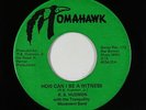 Deep Soul/Funk Psych 45 - R.B. Hudmon - How Can I Be A Witness - Tomahawk - rare