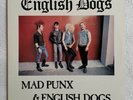 ENGLISH DOGS – Mad Punx & English Dogs EP – 1980s UK Punk – 12” Vinyl 1983, Clay