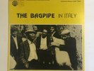 BAGPIPE IN ITALY   FIELD RECORDINGS   LYRICHORD LP   TRADITIONAL FOLK