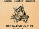 AMBROS / TAUCHEN / PROKOPETZ Der Watzmann Ruft (Ur-Version) LP / Vinyl RSD 2020