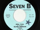 Northern Soul Funk 45 - Oliver Morgan - Roll Call/Sure Is Nice - Seven B - mp3