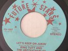 FUNK King Tutt & The Untouchables LET'S KEEP ON JUKIN' Future Stars 45 rare NM