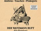Ambros ? Tauchen ? Prokopetz Der Watzmann Ruft (Ur-Version) Vinyl Limited Edit.
