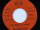 Rockabilly 45 THE RAGING STORMS So Hard to Take TRANS ATLAS VG+ HEAR
