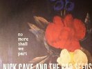 CAVE, Nick & THE BAD SEEDS - No More Shall We Part - Vinyl (2xLP)
