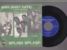 MINA Baby Gate - Give me a boy / Splish splash - disco vinile 45 giri G/VG