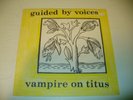 GUIDED BY VOICES - VAMPIRE ON TITUS - 1993 Vinyl LP - VF/NM