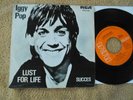 Iggy Pop  - Lust For Life/Succes -  Dutch Picture Sleeve PS 7