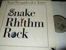 IVAN BOOGALOO JOE JONES : SNAKE RHYTHM ROCK LP BGPD GERMANY