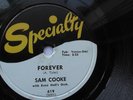 Sam Cooke 78rpm Single 10-inch Specialty Records #619 Forever