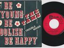 The TAMS * Be Young, Be Foolish, Be Happy * NORTHERN SOUL * French 45 *