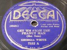 Georgia White-Tell Me Why/Get 'Em From The Peanut Man-Decca 7152-V+/E- BLUES