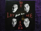 SCUM RATS - let me be bad  LP (NEO-ROCKABILLY/PSYCHOBILLY) Vinyl