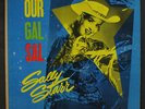 SALLY STARR: Our Gal Sal LP (Mono, 5