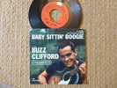 Original Buzz Clifford with rare picture sleeve Baby Sittin Boogie 7