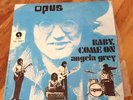 OPUS [BABY, COME ON] EX HARD PSYCH PROG ORGAN SPANISH 45 Dutch