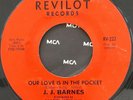 J J BARNES - Our Love Is In The Pocket - Revilot - 60's NORTHERN SOUL - 70's RE