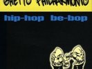 GHETTO PHILHARMONIC Hip Hop Be Bop LP NEW VINYL TUFF CITY Golden Era Hip Hop