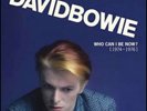 David Bowie Who Can I Be Now 12