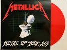 METALLICA, METAL UP YOUR ASS, RED VINYL, LP