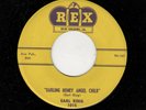 BLUES/R & B-EARL KING-DARLING HONEY ANGEL CHILD/I CAN'T HELP MYSELF-REX 1015