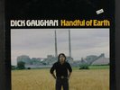 DICK GAUGHAN: Handful Of Earth LP (insert, small toc, minor cover wear)