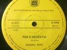 MIGUEL RIOS-CHILE RARE SINGLE 45 RPM 7” 1974 EX