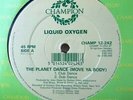 Liquid Oxygen - The Planet Dance Move Ya Body 12