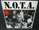 N.O.T.A.//NOTA ?– None Of The Above - Vinyl/LP -  Limited Edition, White - 1985