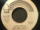 Love Music/Walk The Way You Talk by Sergio Mendes & Brasil '77 (Bell) 7