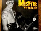 Misfits - we were 138 LP Samhain Mad Sin Black Flag demented are go Creepshow