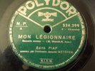 DIsque 78 tours Edith Piaf .... Mon legionnaire / Le fanion de la légion