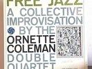 Free Jazz by The Ornette Coleman Quartet 1962 Vinyl Atlantic Records Mono