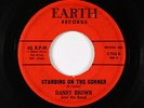 Blues R&B 45 - Danny Brown - Standing On The Corner - Earth - mp3