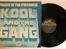 Kool And The Gang - Music Is The Message - 1972 US 1st Press (NM)