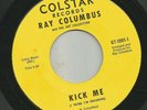 GARAGE FUZZ - RAY COLUMBUS - KICK ME  / SHE'S A MOD  - HEAR -1967 COLSTAR